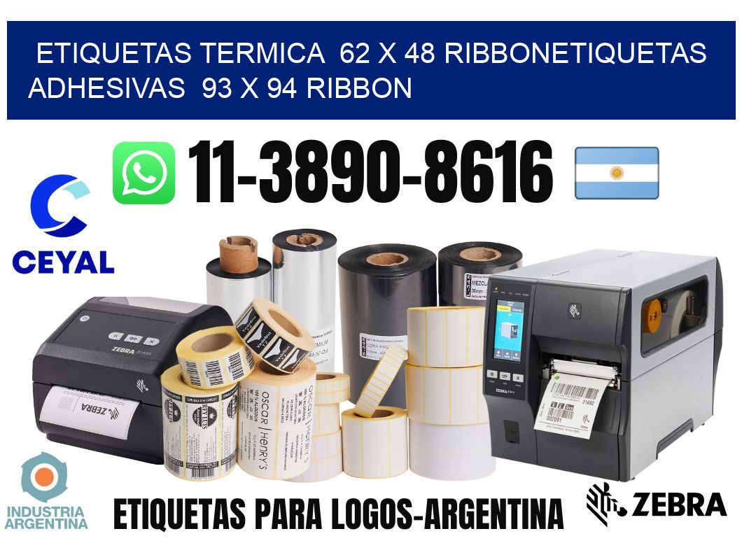 Etiquetas termica 62 x 48 ribbonEtiquetas adhesivas 93 x 94 ribbon