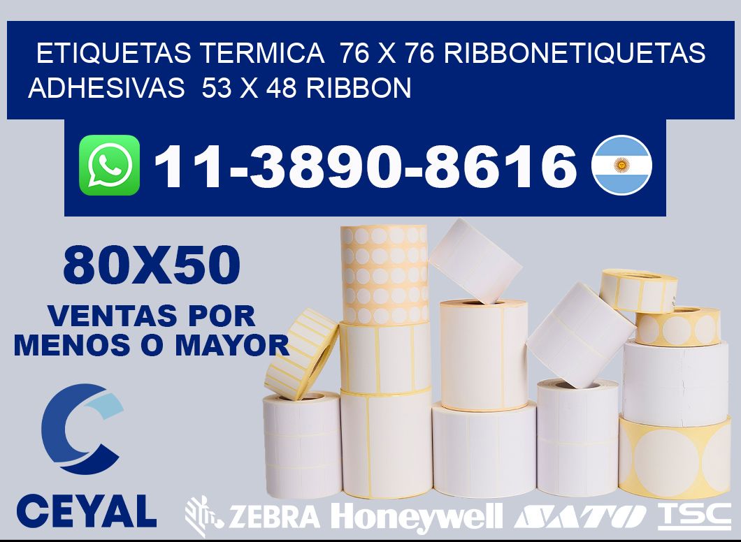 Etiquetas termica  76 x 76 ribbonEtiquetas adhesivas  53 x 48 ribbon