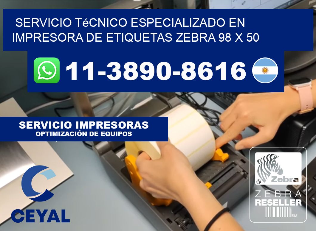Servicio Técnico Especializado en Impresora de Etiquetas Zebra 98 x 50