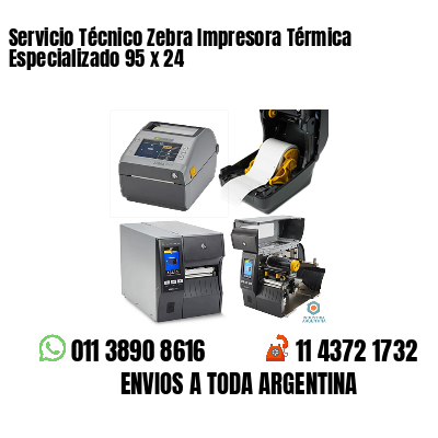 Servicio Técnico Zebra Impresora Térmica Especializado 95 x 24