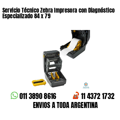 Servicio Técnico Zebra Impresora con Diagnóstico Especializado 84 x 79