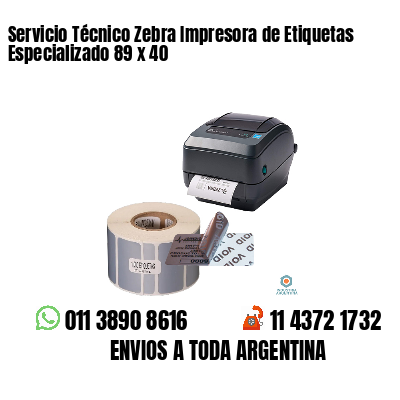 Servicio Técnico Zebra Impresora de Etiquetas Especializado 89 x 40