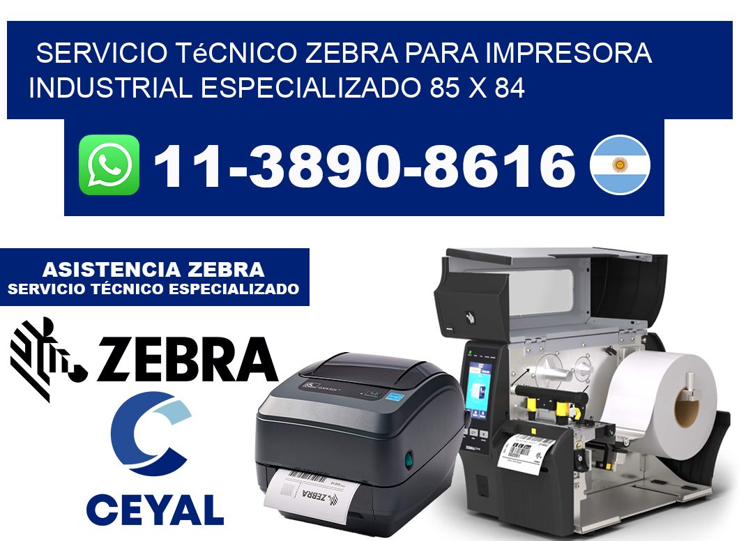 Servicio Técnico Zebra para Impresora Industrial Especializado 85 x 84