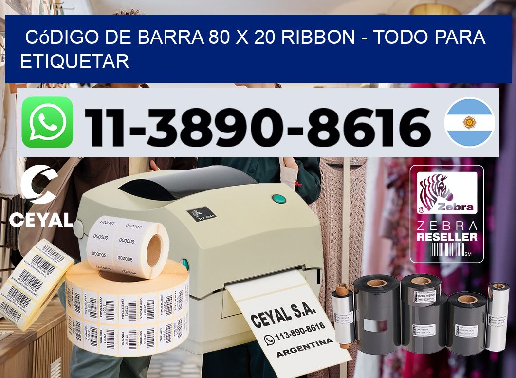 código de barra 80 x 20 ribbon – Todo para Etiquetar