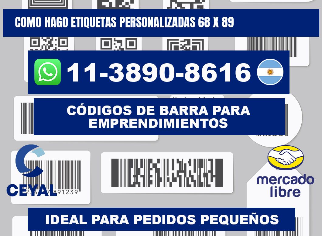 como hago etiquetas personalizadas 68 x 89