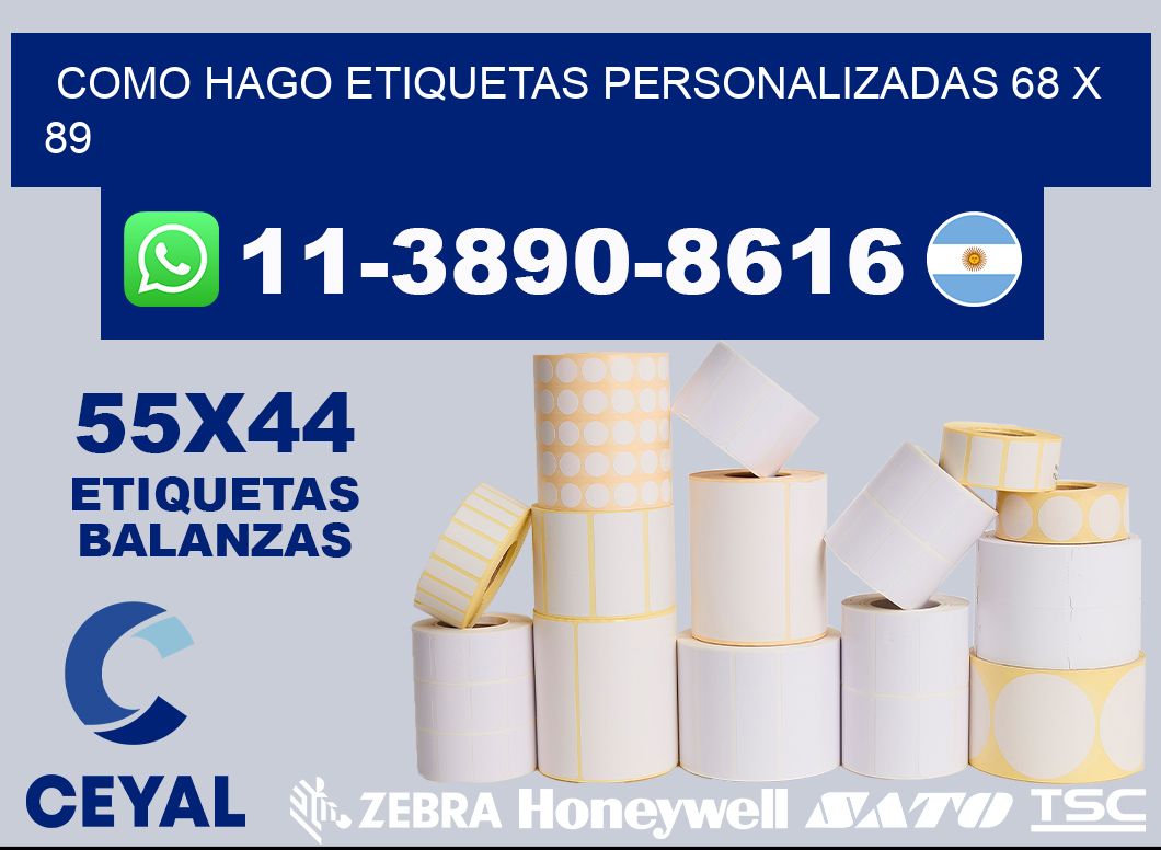 como hago etiquetas personalizadas 68 x 89