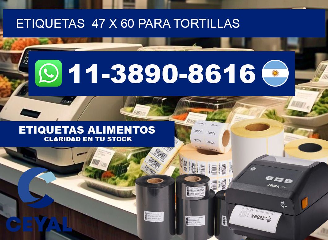 etiquetas 47 x 60 para Tortillas