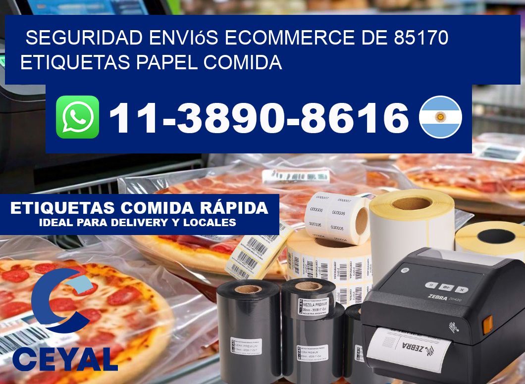 seguridad enviós ecommerce de 85170 etiquetas papel comida