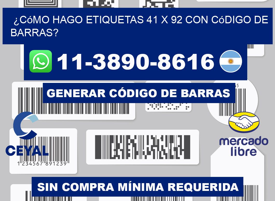¿Cómo hago etiquetas 41 x 92 con código de barras?