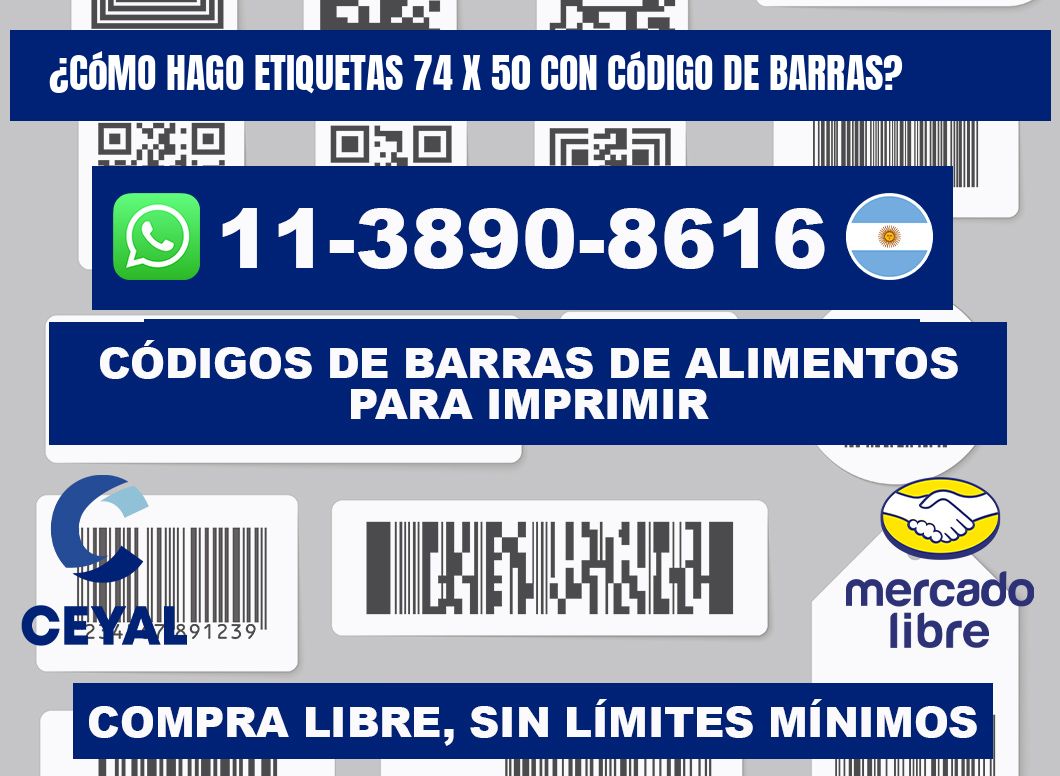¿Cómo hago etiquetas 74 x 50 con código de barras?