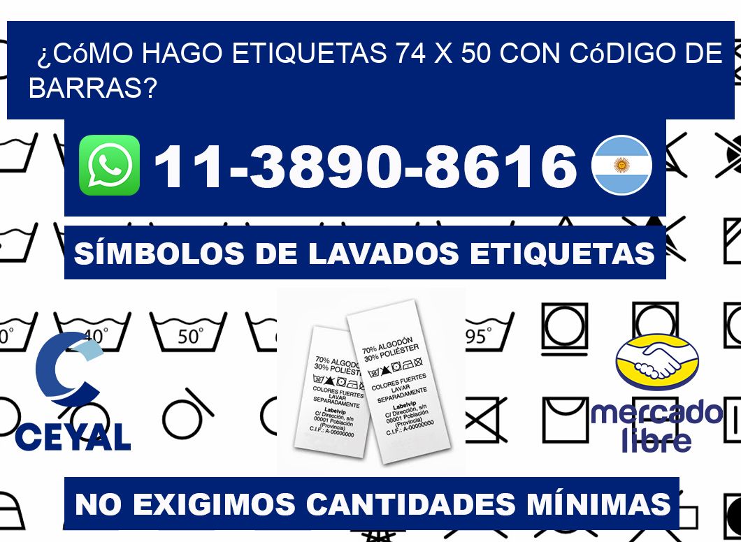 ¿Cómo hago etiquetas 74 x 50 con código de barras?