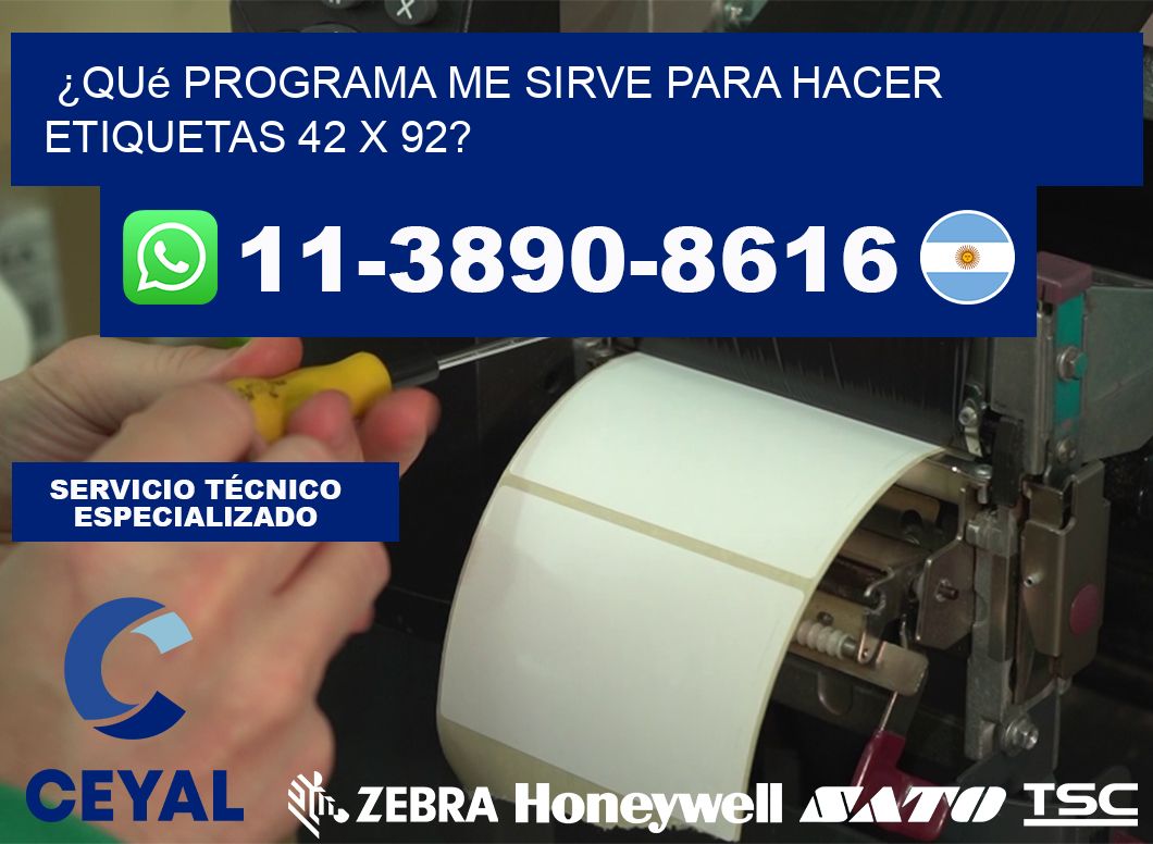 ¿Qué programa me sirve para hacer etiquetas 42 x 92?