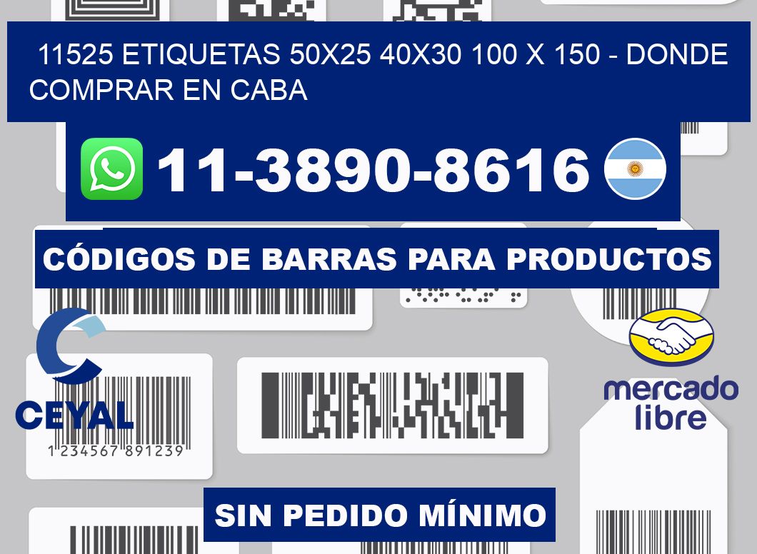 11525 etiquetas 50x25 40x30 100 x 150 - Donde Comprar en Caba