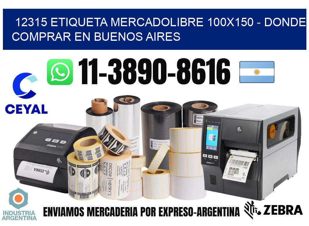12315 etiqueta MercadoLibre 100x150 - Donde Comprar en Buenos Aires