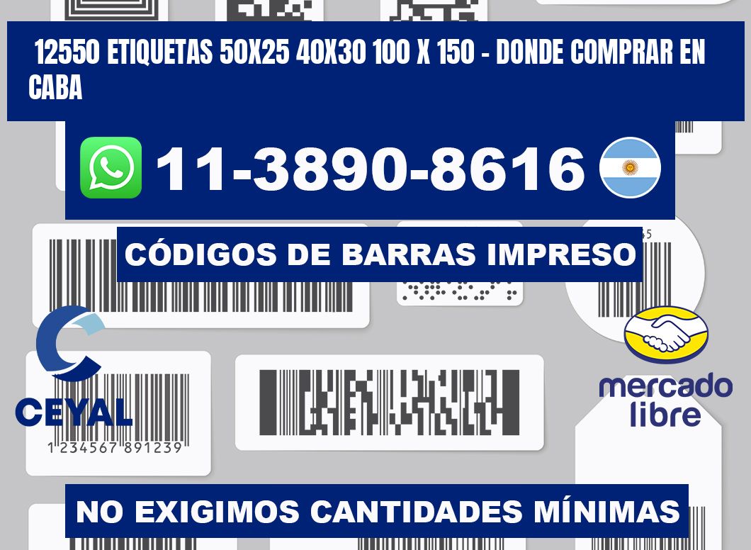 12550 etiquetas 50x25 40x30 100 x 150 - Donde Comprar en Caba