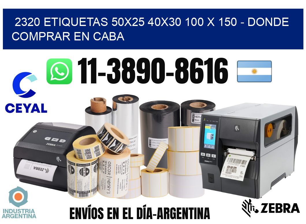 2320 etiquetas 50x25 40x30 100 x 150 - Donde Comprar en Caba