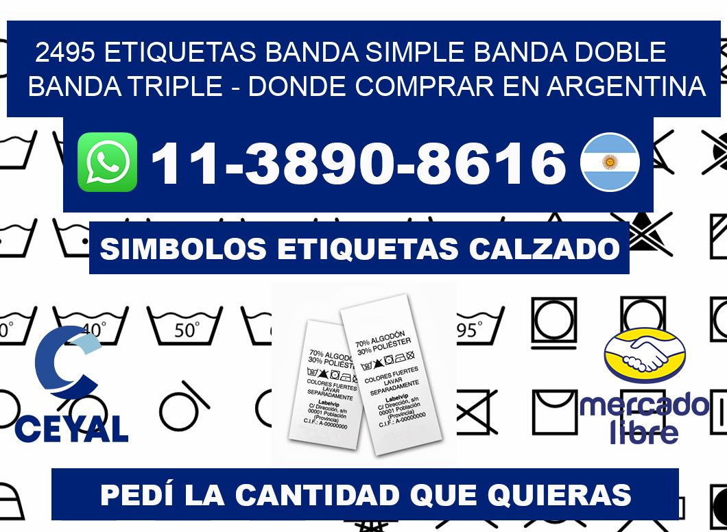 2495 etiquetas banda simple banda doble banda triple - Donde Comprar en Argentina
