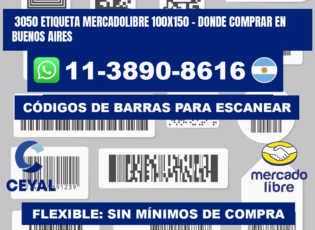 3050 etiqueta MercadoLibre 100x150 - Donde Comprar en Buenos Aires