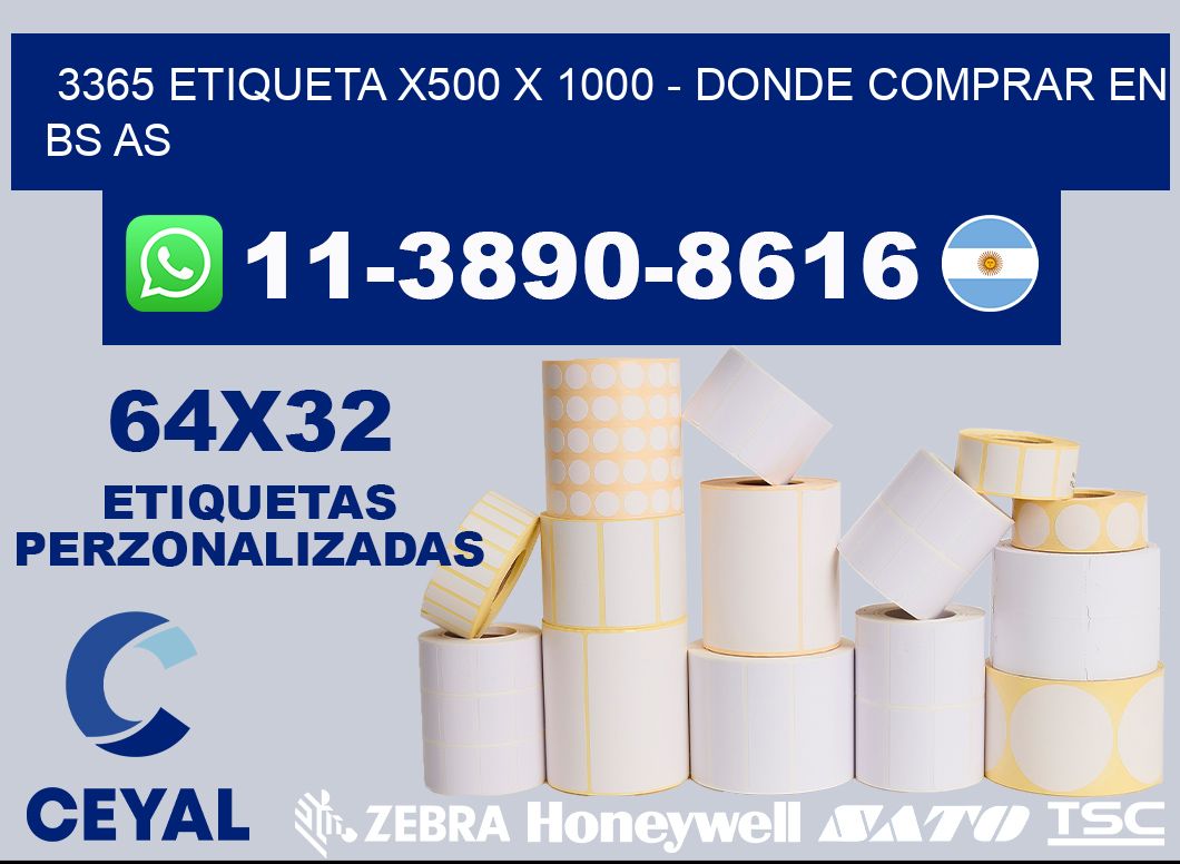 3365 etiqueta x500 x 1000 - Donde Comprar en bs as