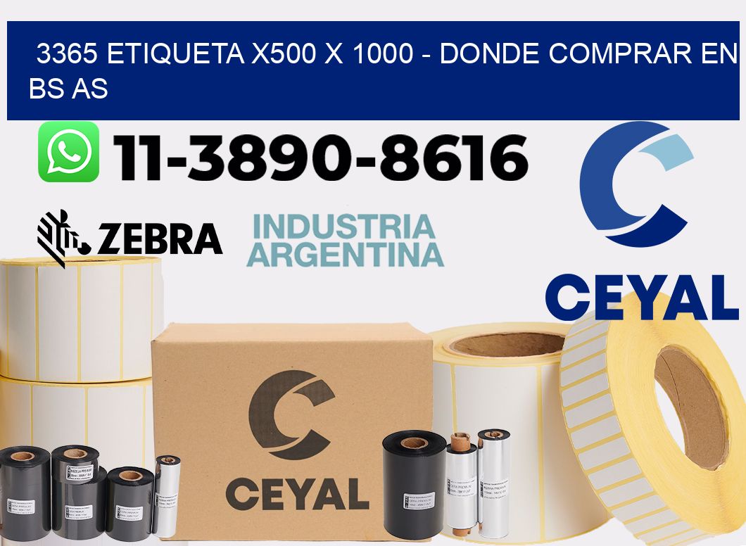 3365 etiqueta x500 x 1000 - Donde Comprar en bs as