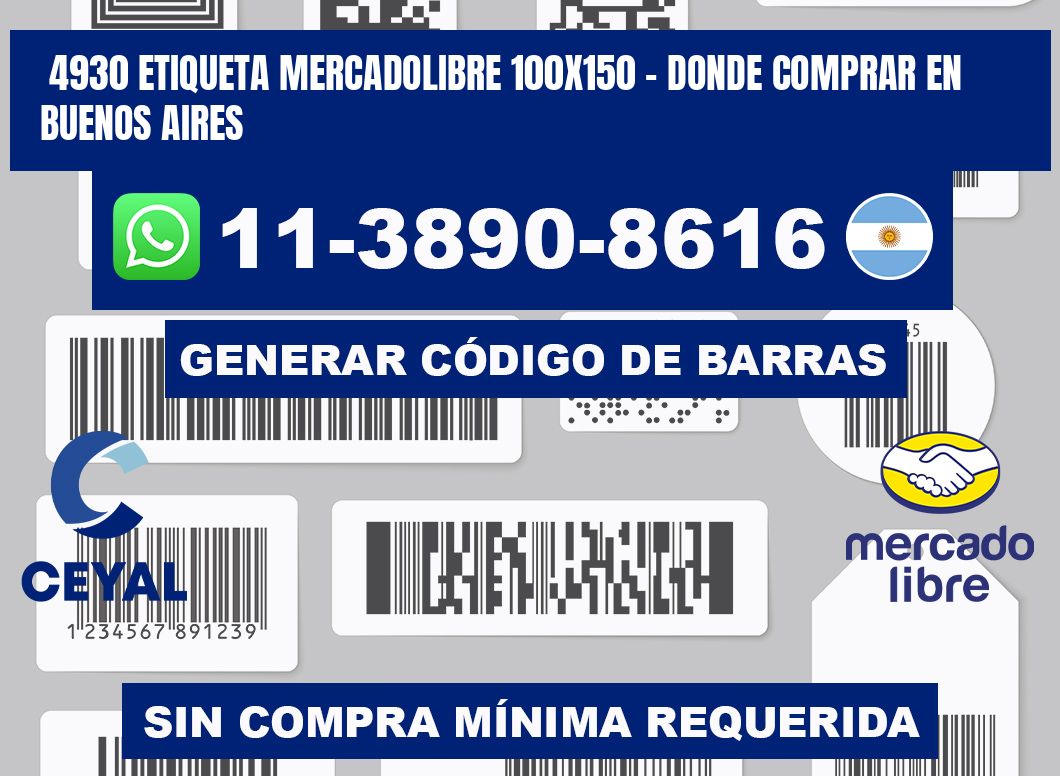 4930 etiqueta MercadoLibre 100x150 - Donde Comprar en Buenos Aires