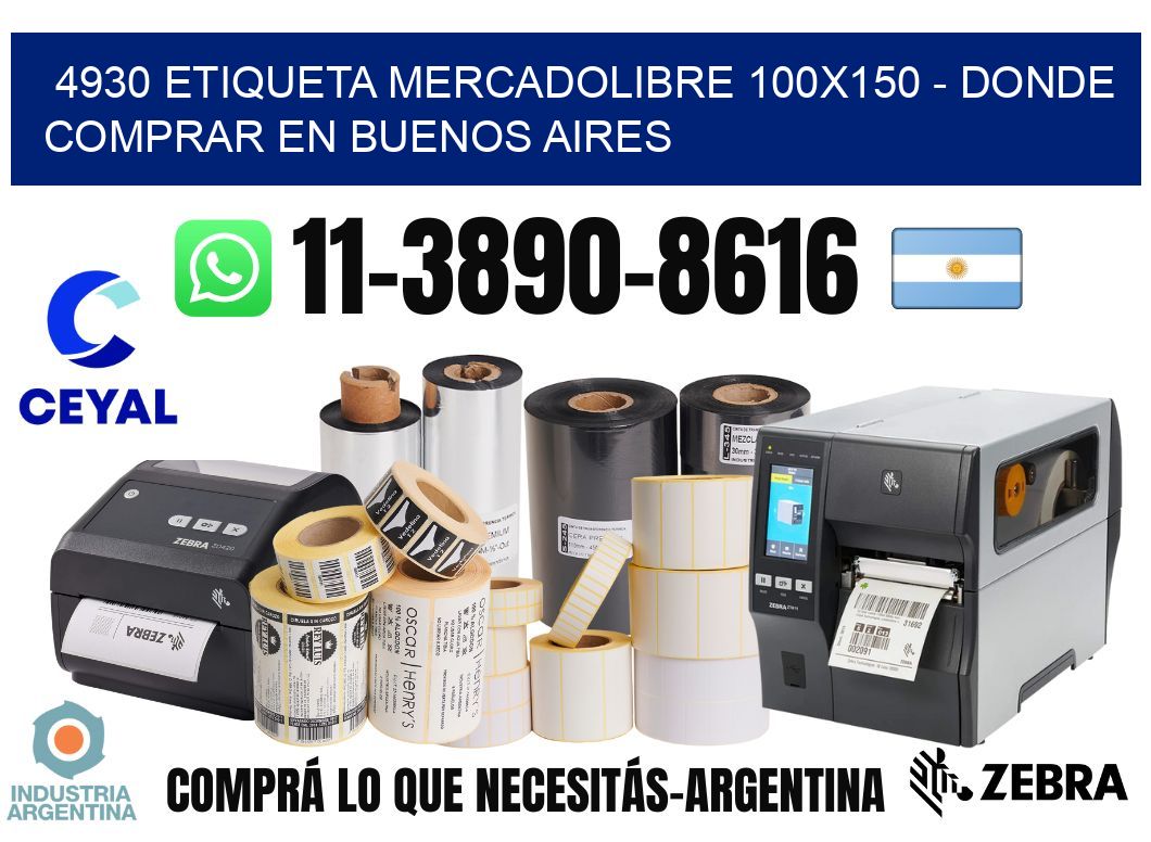 4930 etiqueta MercadoLibre 100x150 - Donde Comprar en Buenos Aires