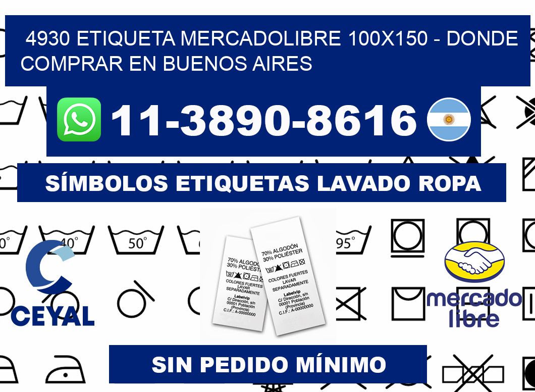 4930 etiqueta MercadoLibre 100x150 - Donde Comprar en Buenos Aires