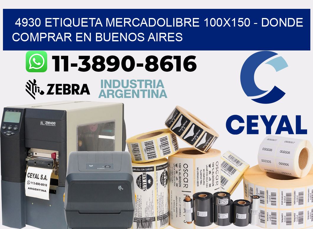 4930 etiqueta MercadoLibre 100x150 - Donde Comprar en Buenos Aires