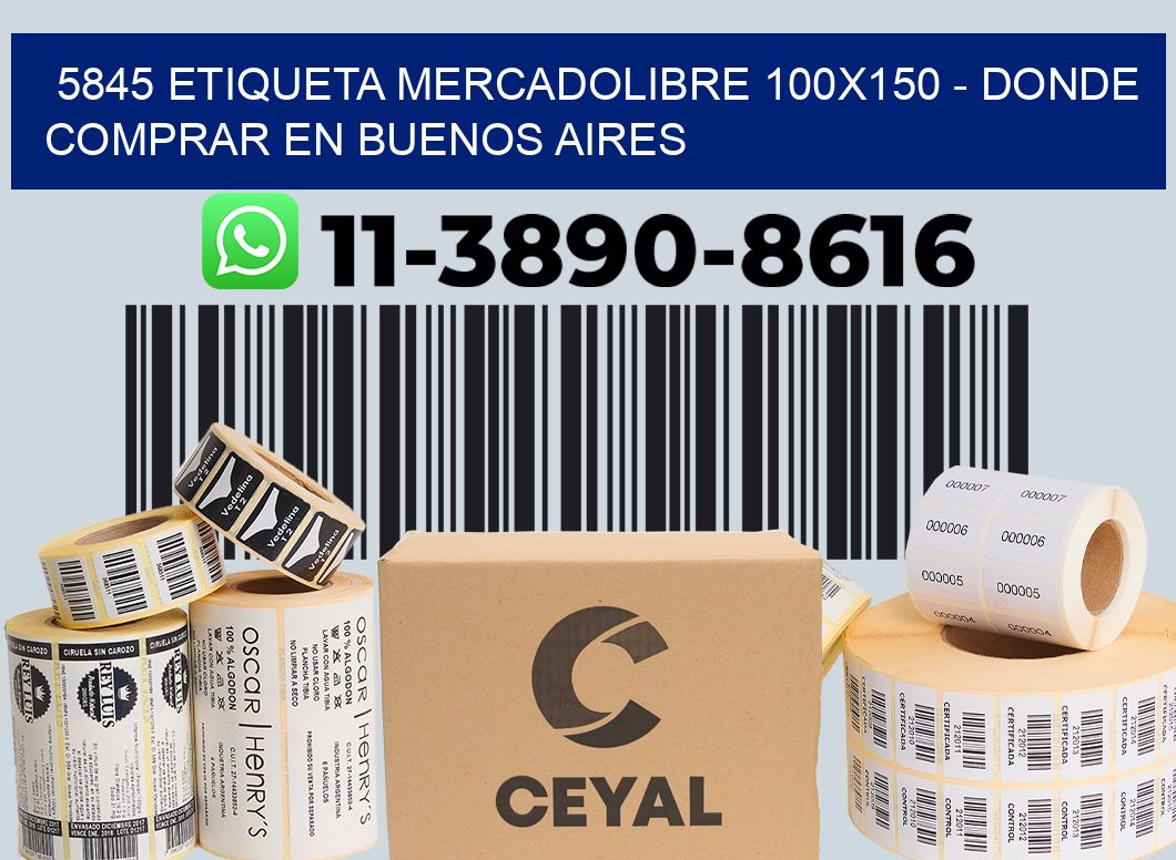 5845 etiqueta MercadoLibre 100x150 - Donde Comprar en Buenos Aires