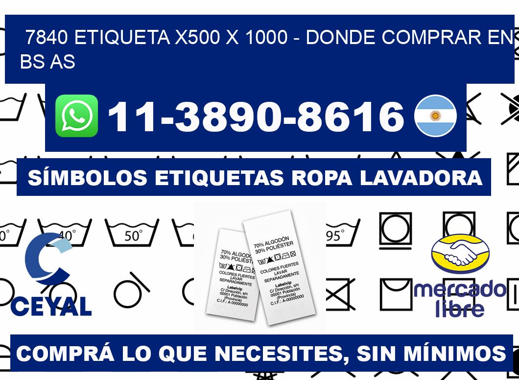 7840 etiqueta x500 x 1000 - Donde Comprar en bs as