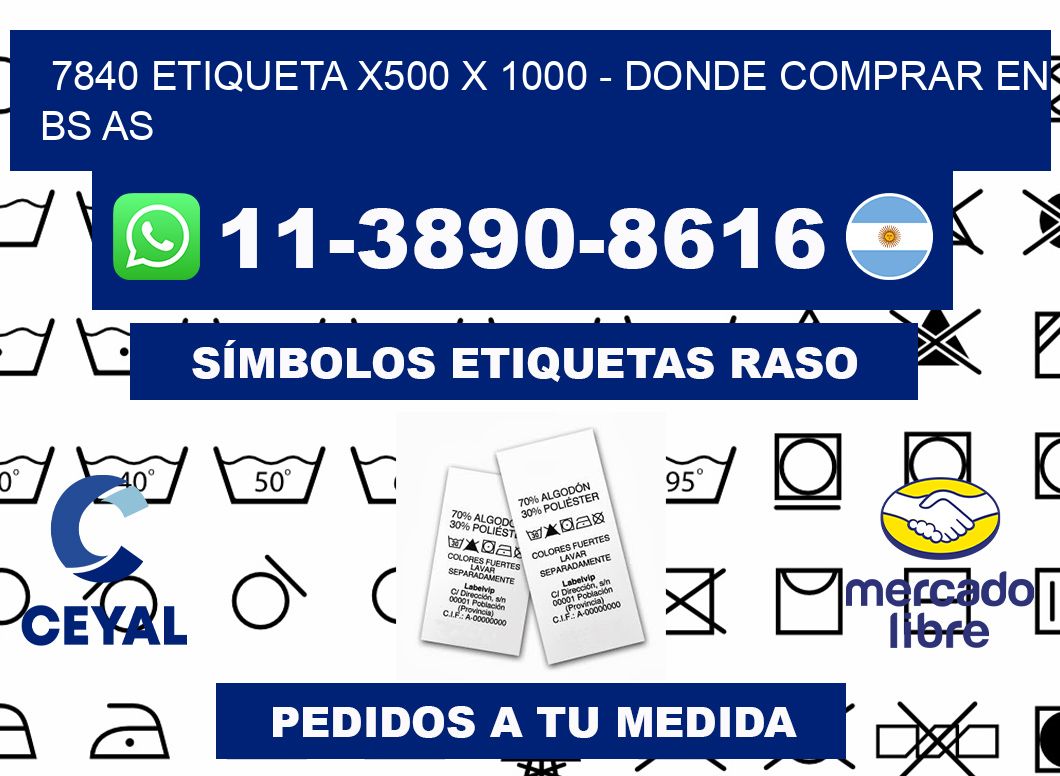 7840 etiqueta x500 x 1000 - Donde Comprar en bs as