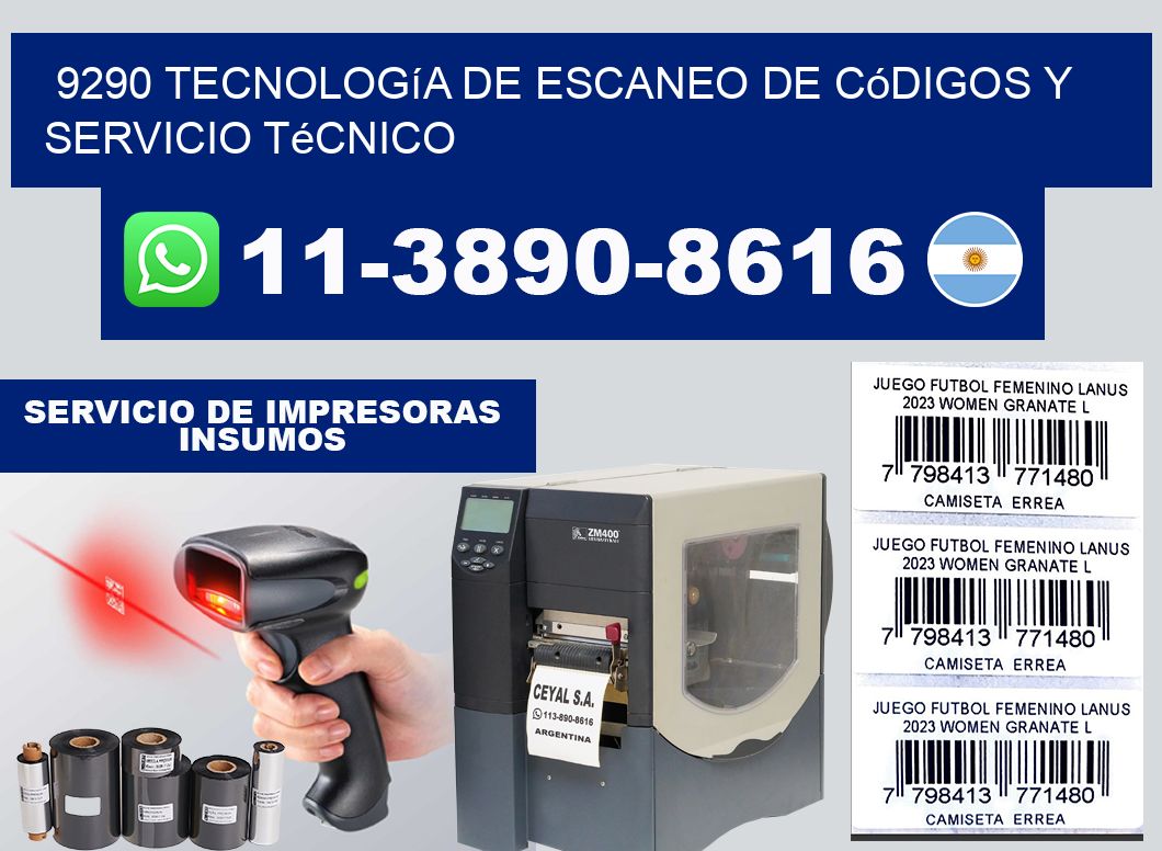 9290 Tecnología de Escaneo de códigos y Servicio Técnico