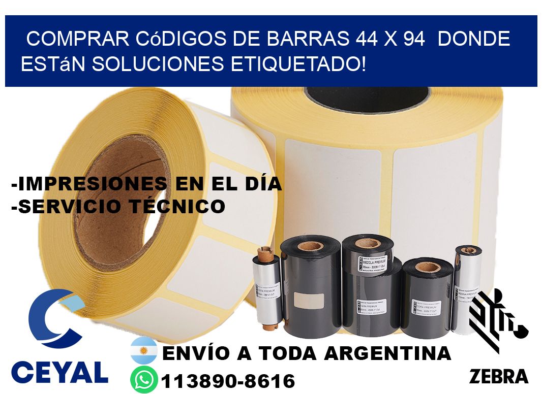 Comprar códigos de barras 44 x 94  donde están soluciones etiquetado!