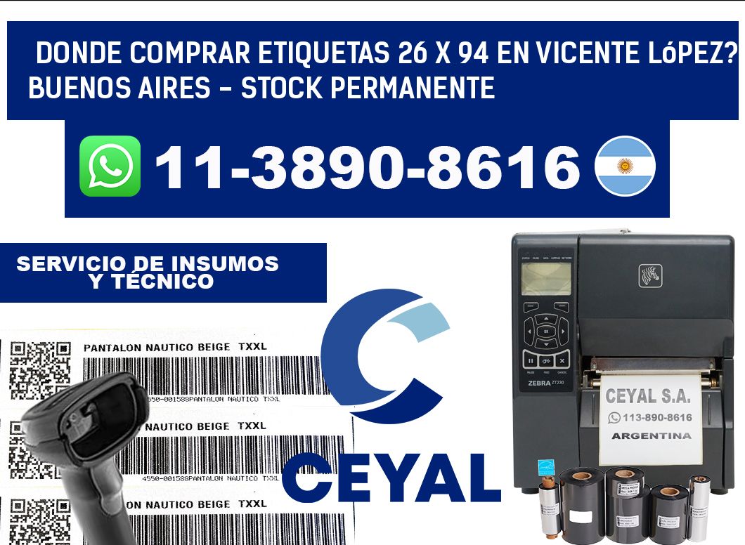 Donde Comprar etiquetas 26 x 94 en Vicente López? Buenos Aires - Stock permanente