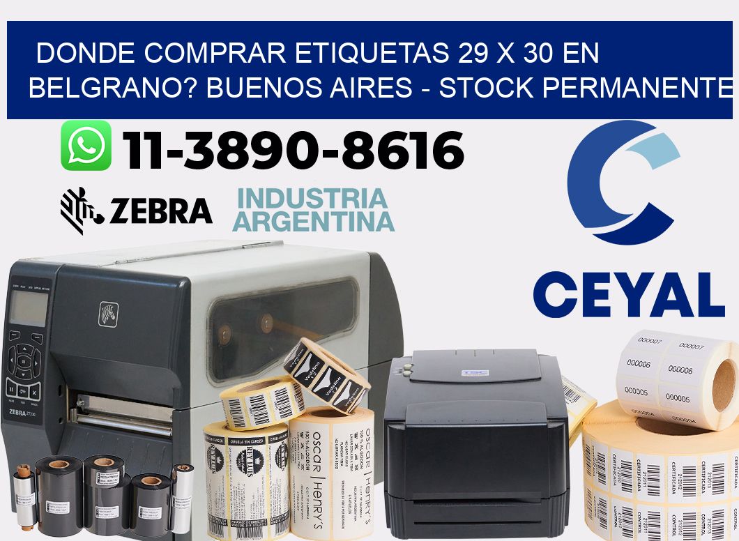 Donde Comprar etiquetas 29 x 30 en BELGRANO? Buenos Aires - Stock permanente