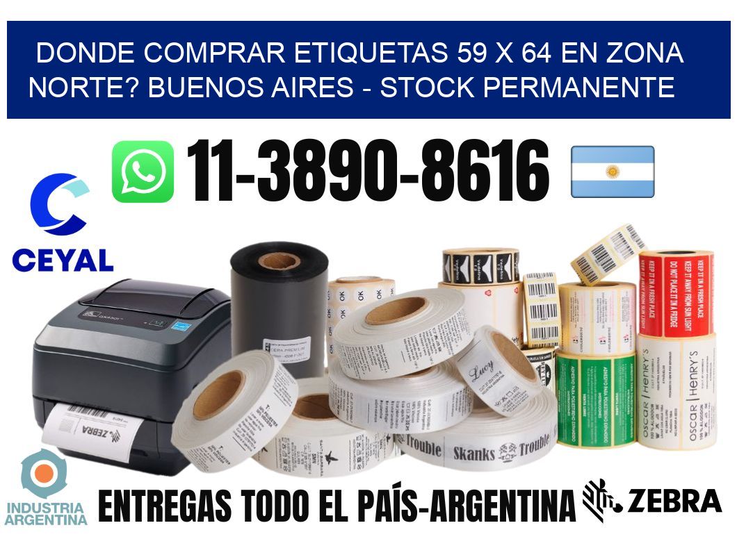 Donde Comprar etiquetas 59 x 64 en ZONA NORTE? Buenos Aires - Stock permanente