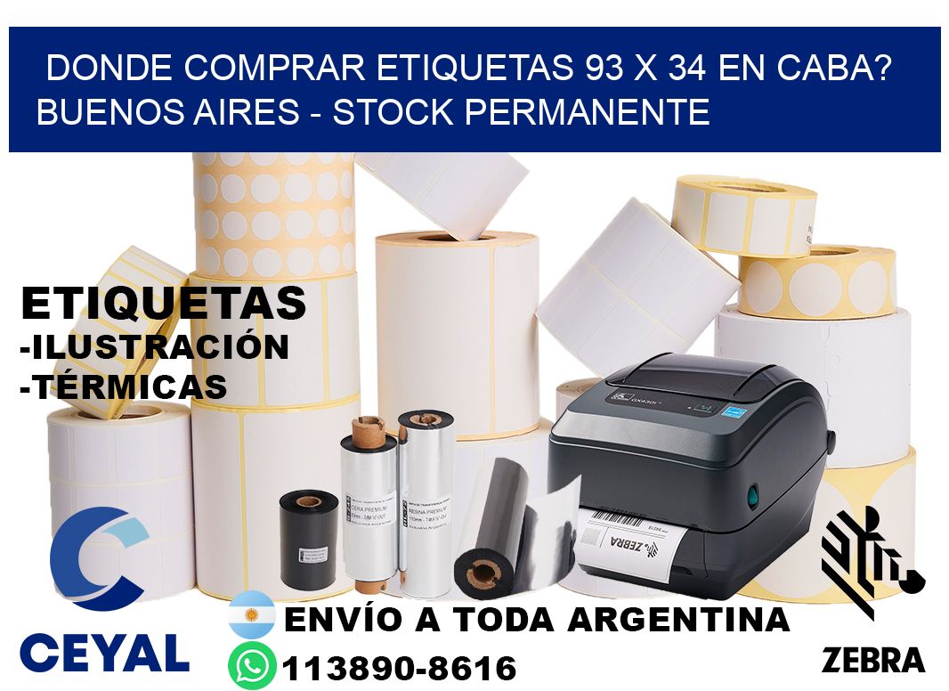 Donde Comprar etiquetas 93 x 34 en CABA? Buenos Aires - Stock permanente