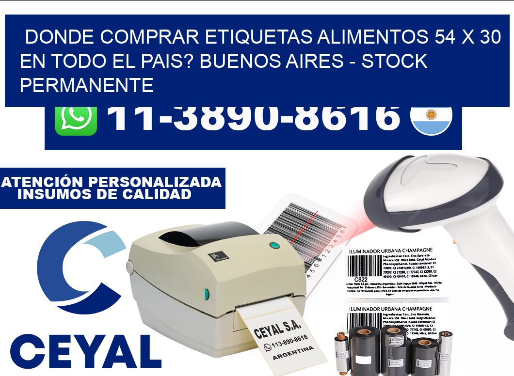 Donde Comprar etiquetas alimentos 54 x 30 en TODO EL PAIS? Buenos Aires - Stock permanente