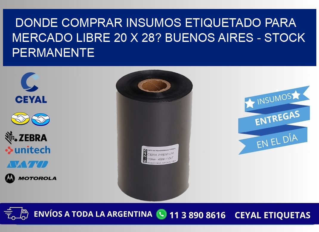 Donde Comprar insumos etiquetado para mercado libre 20 x 28? Buenos Aires - Stock permanente