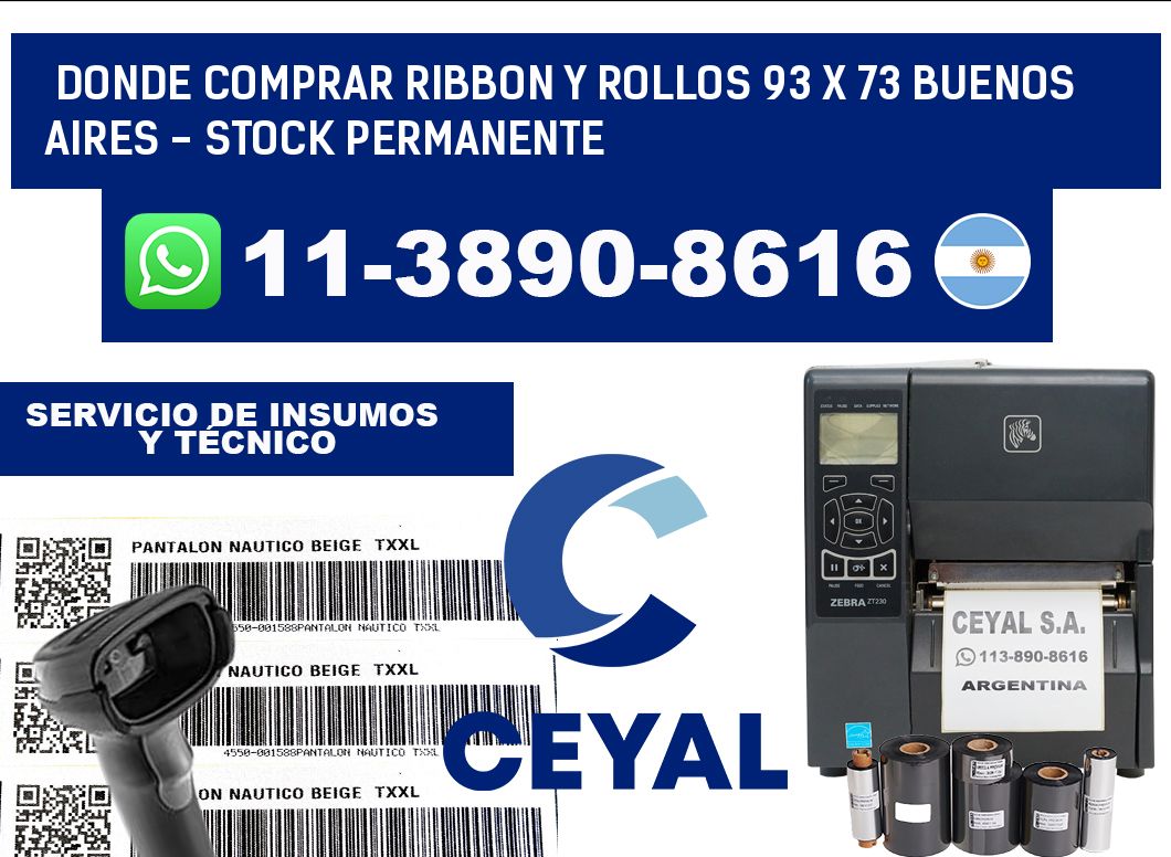 Donde Comprar ribbon y rollos 93 x 73 Buenos Aires - Stock permanente