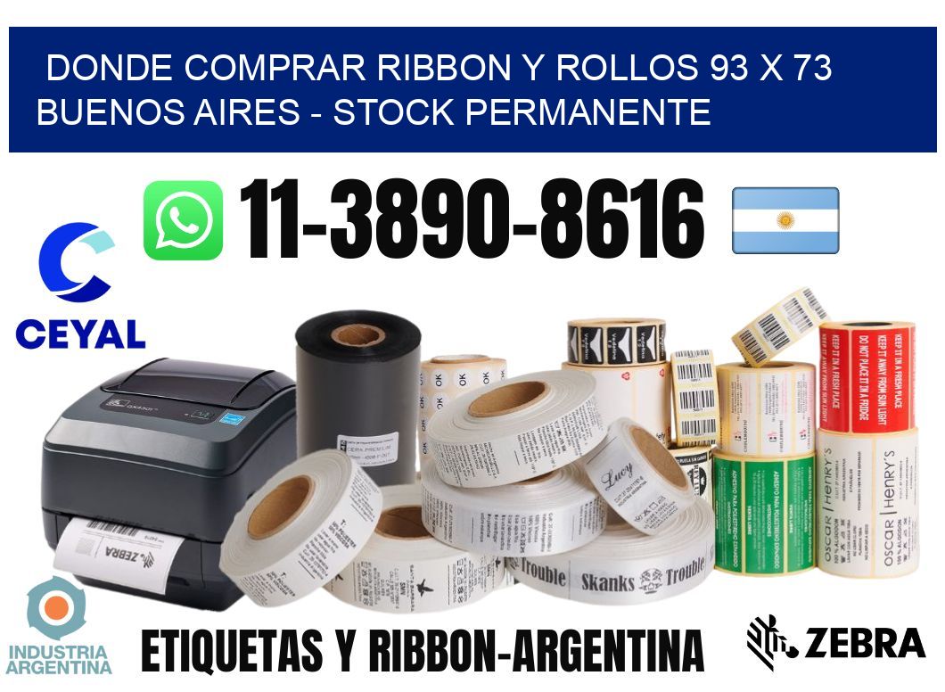 Donde Comprar ribbon y rollos 93 x 73 Buenos Aires - Stock permanente