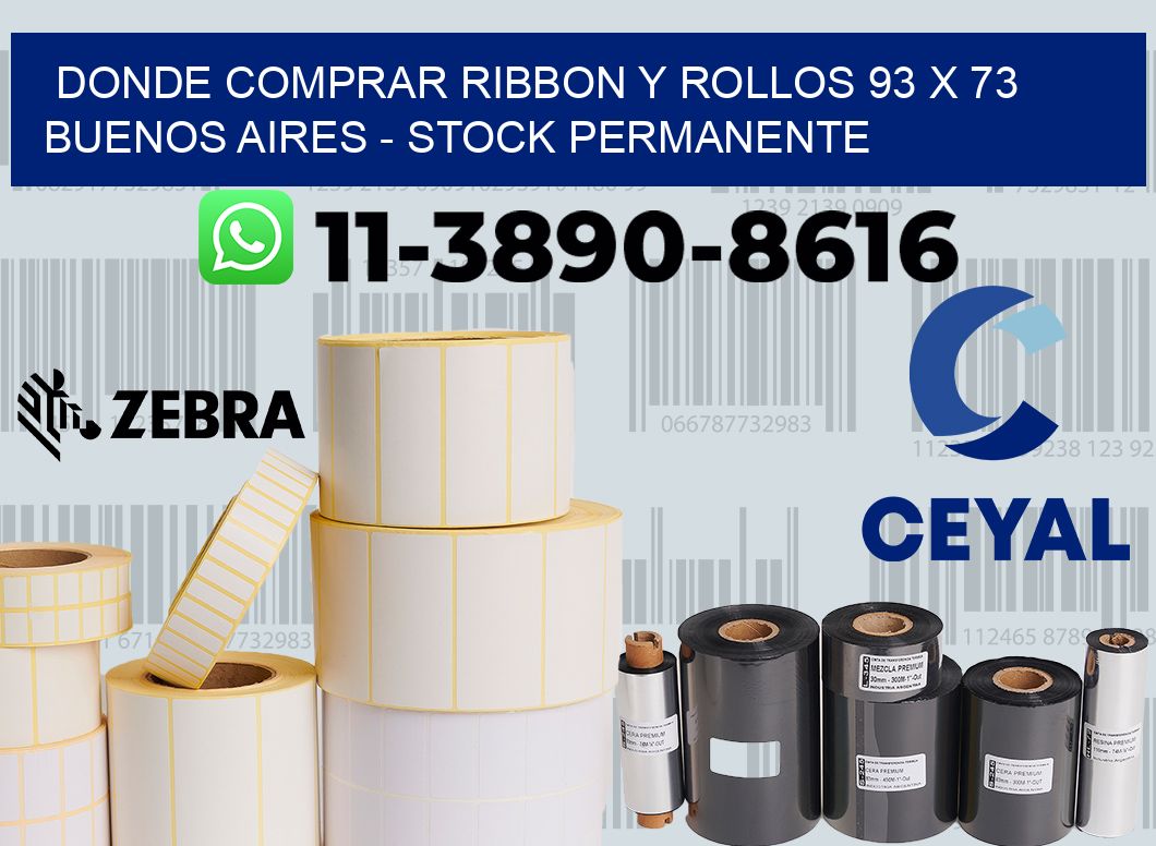 Donde Comprar ribbon y rollos 93 x 73 Buenos Aires - Stock permanente