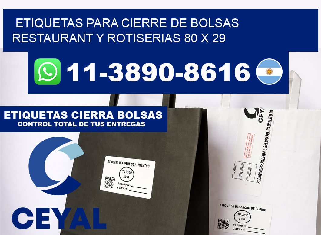 ETIQUETAS PARA CIERRE DE BOLSAS RESTAURANT Y ROTISERIAS 80 x 29