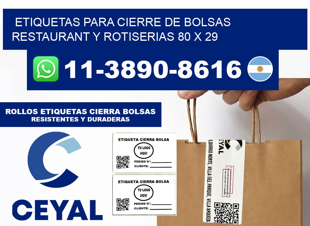 ETIQUETAS PARA CIERRE DE BOLSAS RESTAURANT Y ROTISERIAS 80 x 29