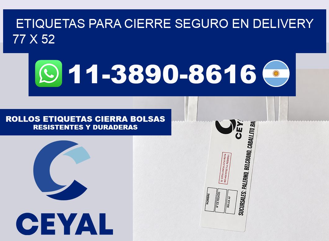 ETIQUETAS PARA CIERRE SEGURO EN DELIVERY 77 x 52