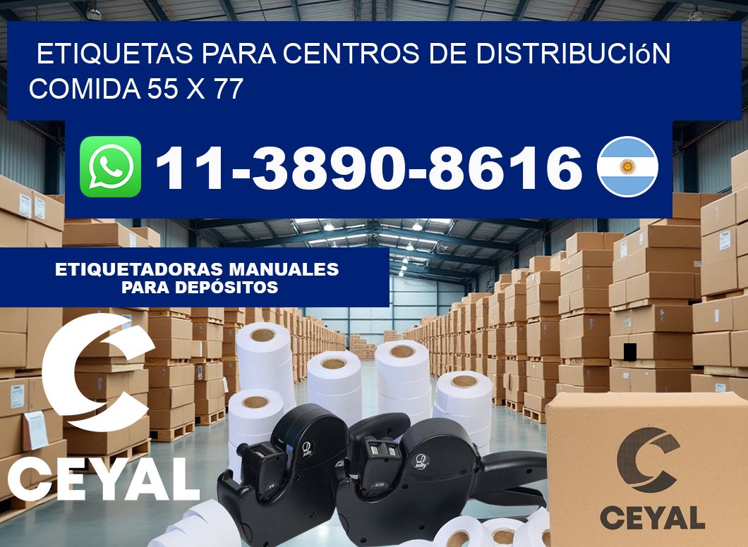 Etiquetas para centros de distribución comida 55 x 77