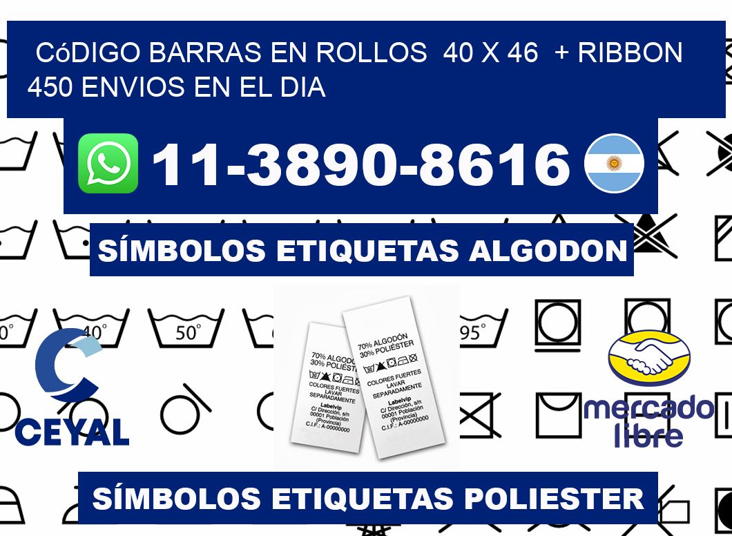 código barras en rollos  40 x 46  + ribbon  450 Envios en el dia