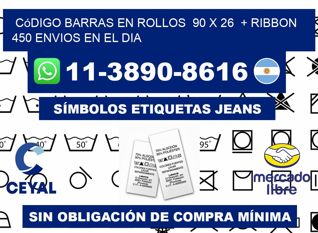 código barras en rollos  90 x 26  + ribbon  450 Envios en el dia