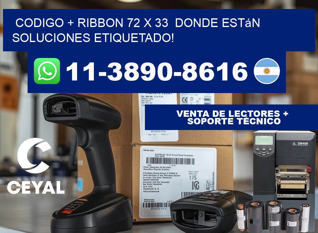 codigo + ribbon 72 x 33  donde están soluciones etiquetado!