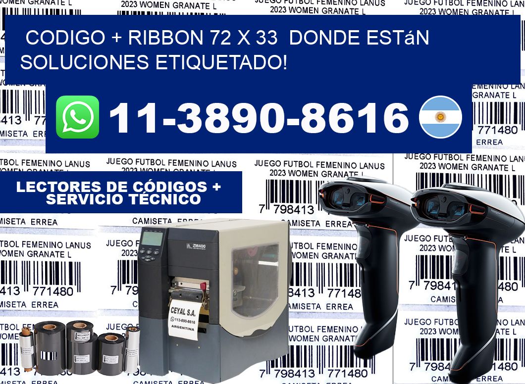 codigo + ribbon 72 x 33  donde están soluciones etiquetado!